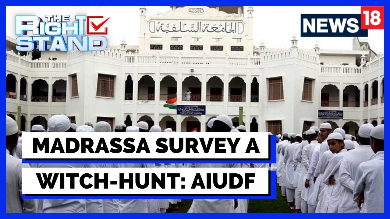 Assam News | AIUDF Says Madrasa Surveys Are A Witch-Hunt | English News | Demolition News | News18
