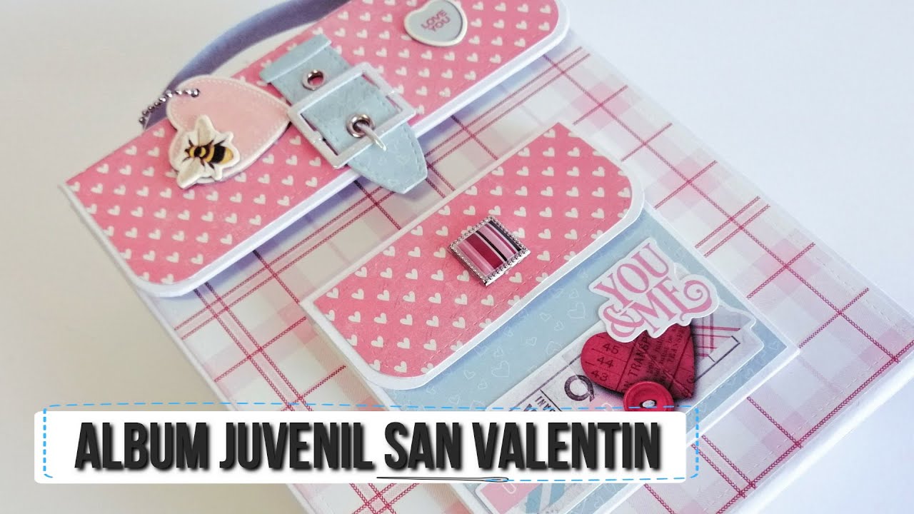ALBUM JUVENIL PARA SAN VALENTIN (CON SATWA) - TUTORIAL | LLUNA NOVA SCRAP