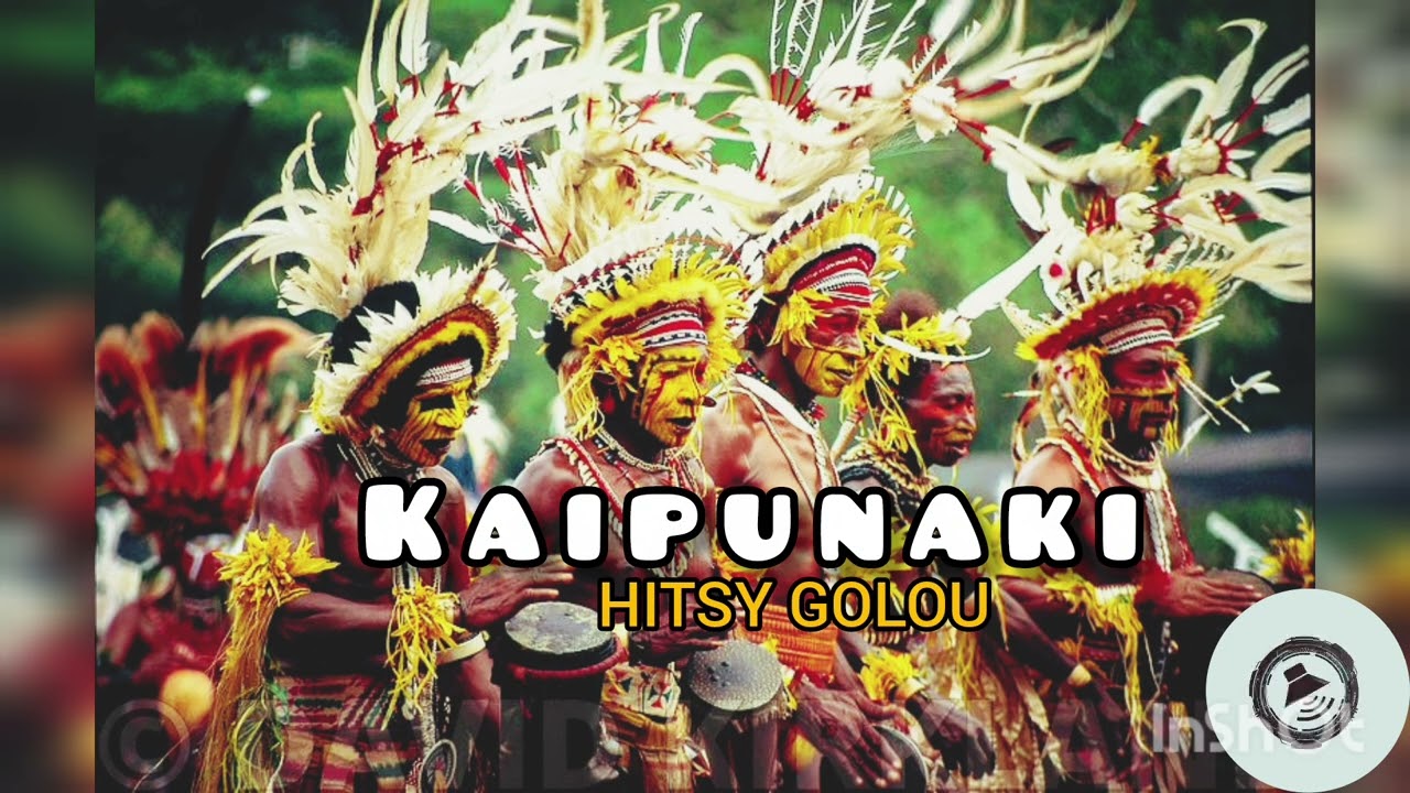 KAIPUNAKI - HITSY GOLOU (PNG OLDIES MUSIC 🎶)