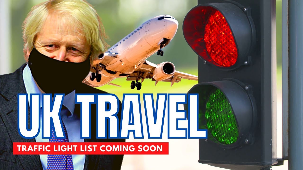 LATEST UK GOVERNMENT UPDATES ON TRAVEL BAN COUNTRIES |  UK TRAVEL NEWS