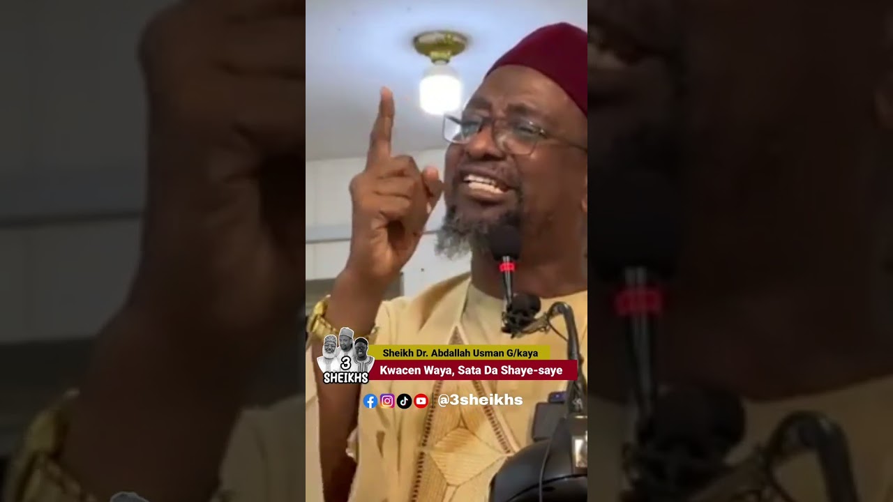 Ƙwacen Waya, Sata Da Shaye-shaye | Sheikh Dr. Abdallah Usman Gadon Ƙaya