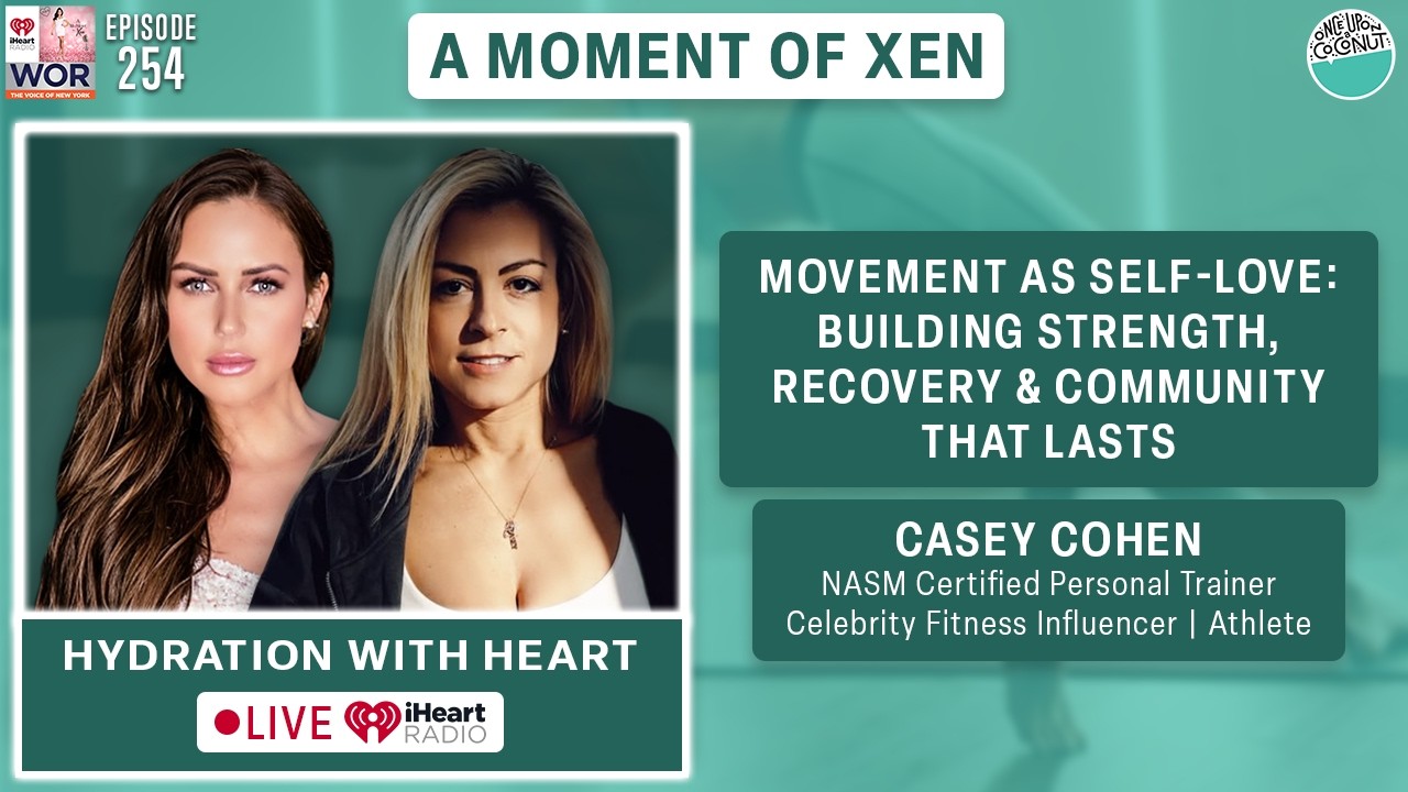 Redefining Movement As Self-Love: Building Strength & Community That Lasts w/ Casey Cohen