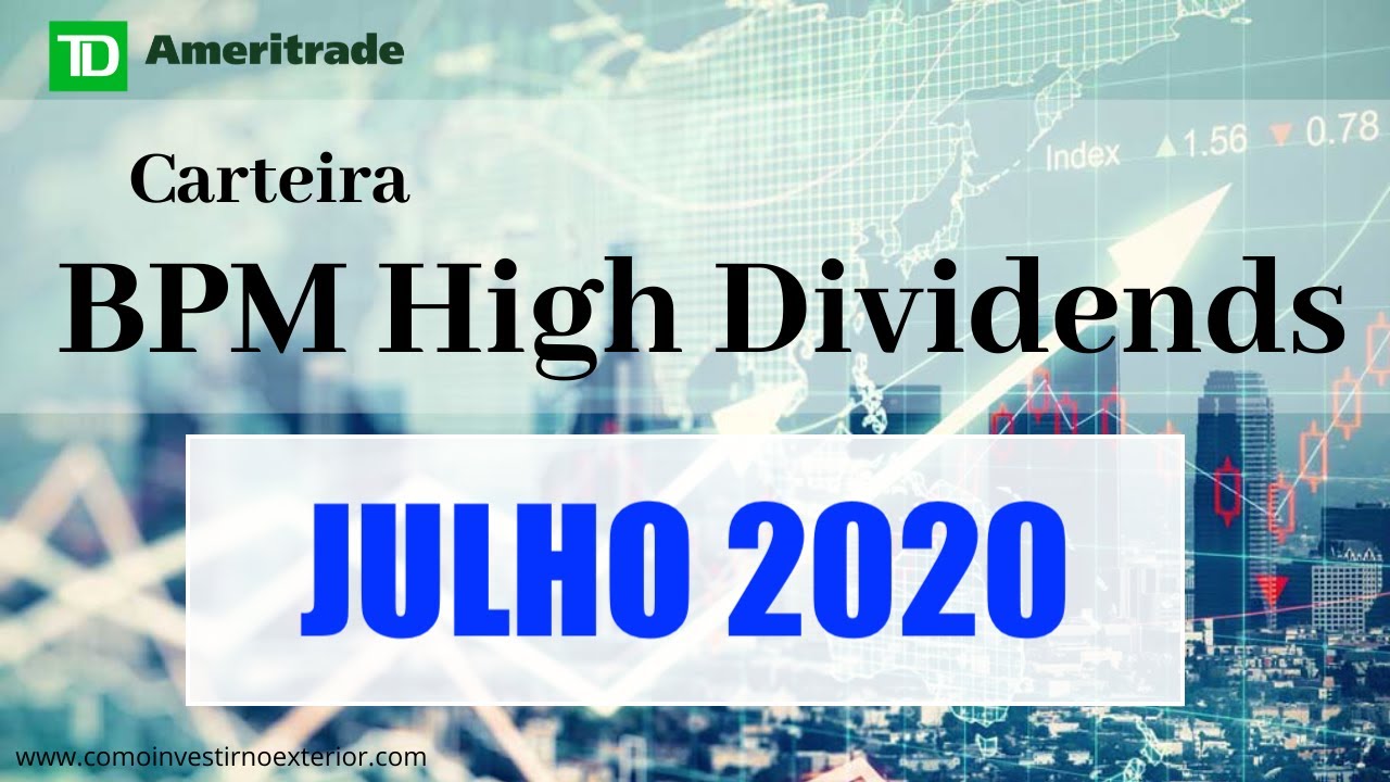Carteira BPM High Dividends  julho 2020