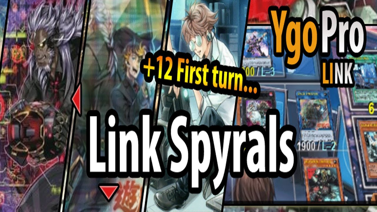 Link Spyrals (YgoPro Link) - Going up to +12 FIRST TURN & 1-Card FTK..