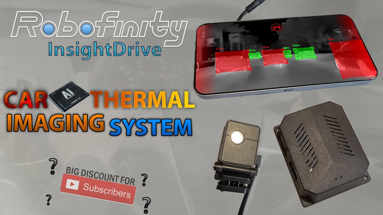 Robofinity Insight Drive X1 Car AI Thermal Imaging System For Everyone.