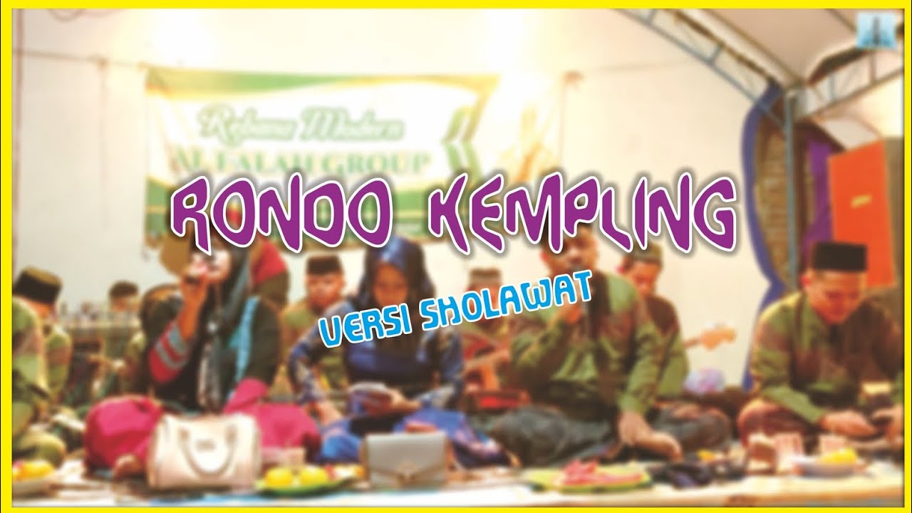 RONDO KEMPLING VERSI SHOLAWAT - REBANA MODERN ALFALAH GROUP