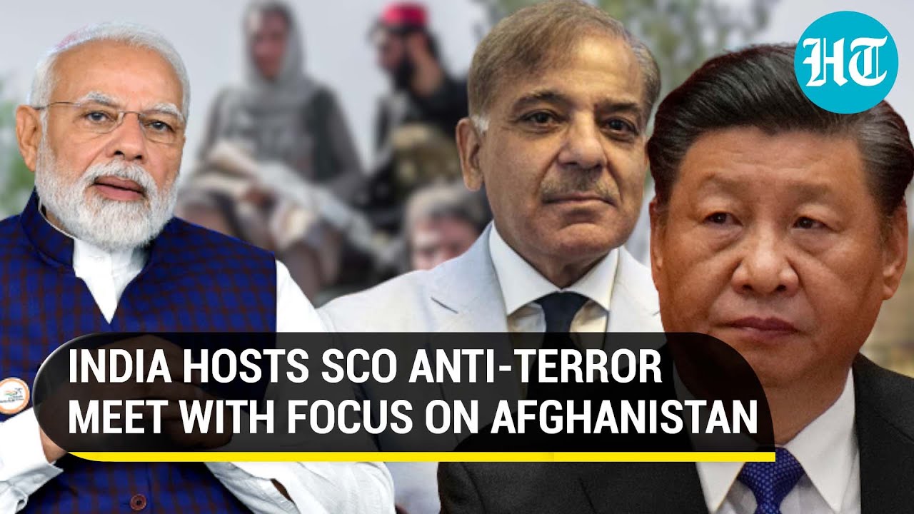 China & Pak in attendance as India hosts SCO anti-terror meet | Focus on Afghanistan