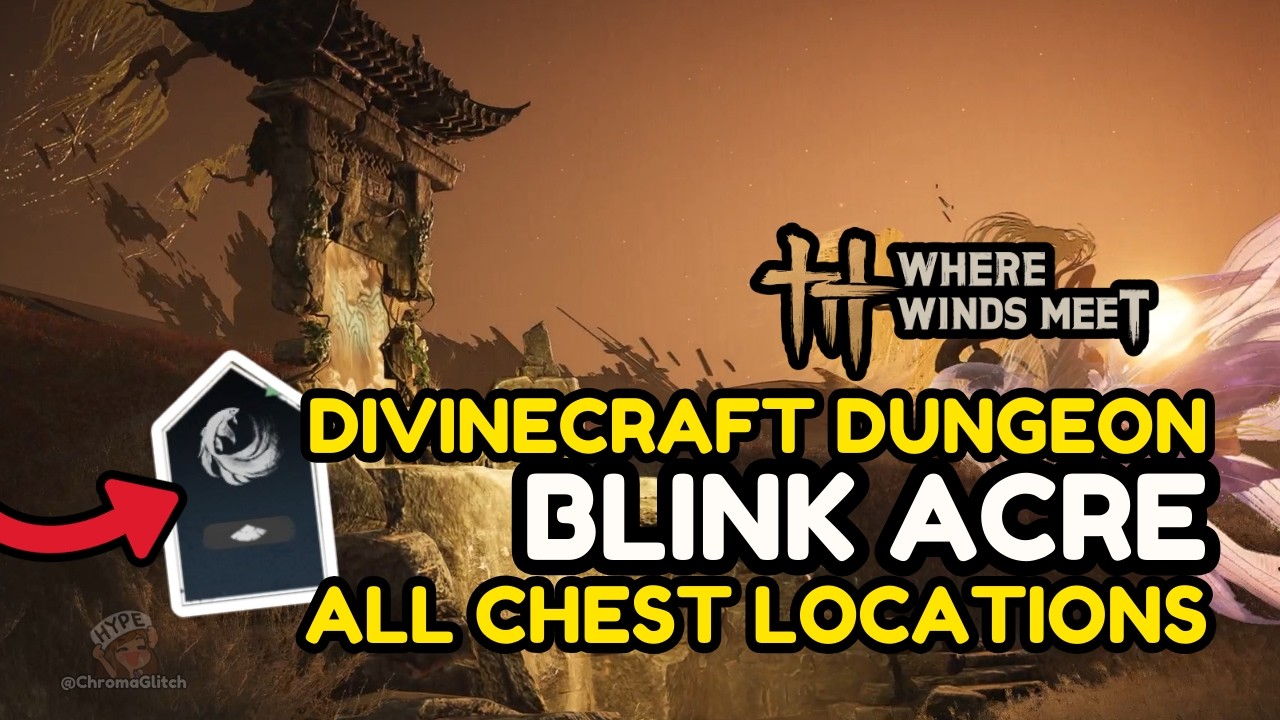 Divinecraft Corridor - Blink Acre | ALL CHEST + Sandswirl Tail Inner Way