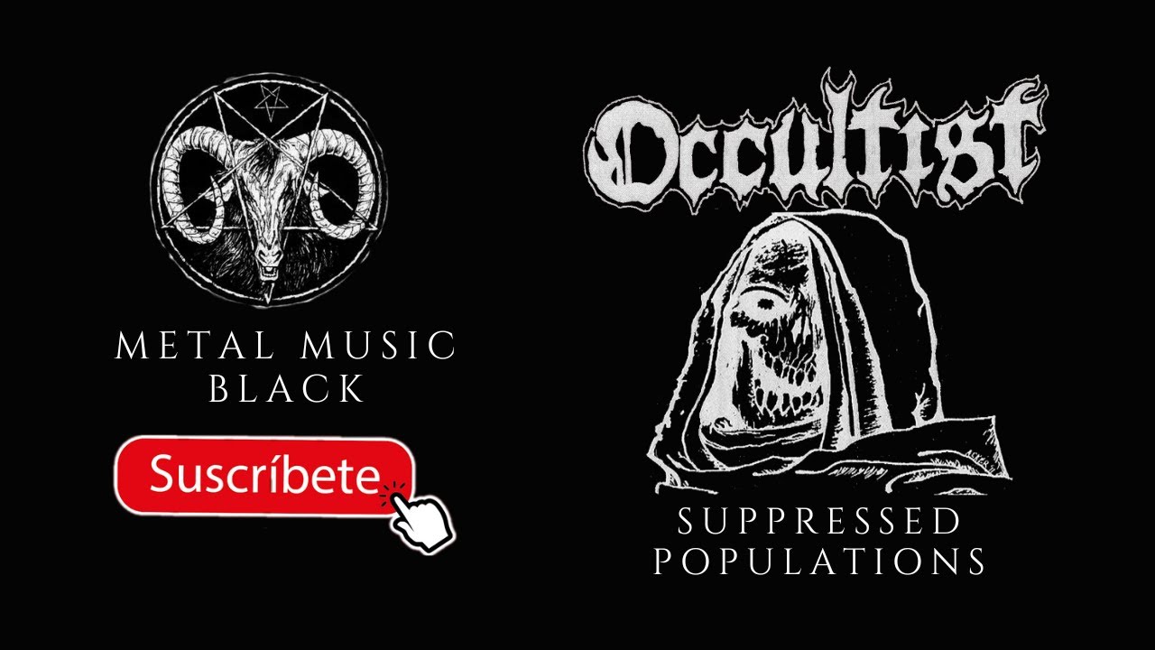 💀 OCCULTIST - SUPPRESSED POPULATIONS 💀