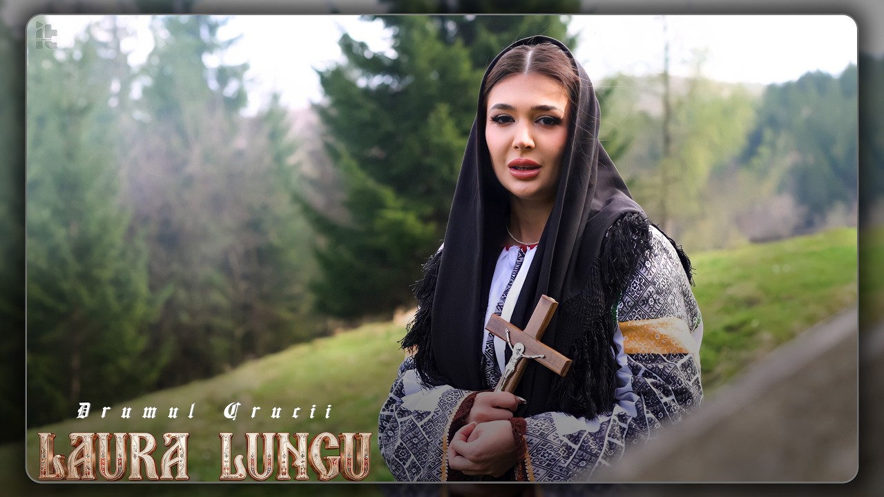 Laura Lungu - Drumul crucii (Priceasnă)