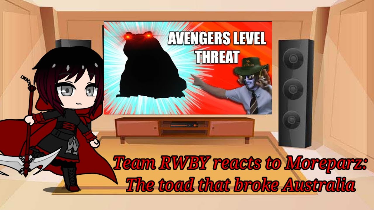 Team RWBY reacts to Moreparz: The Toad that broke Australia 
