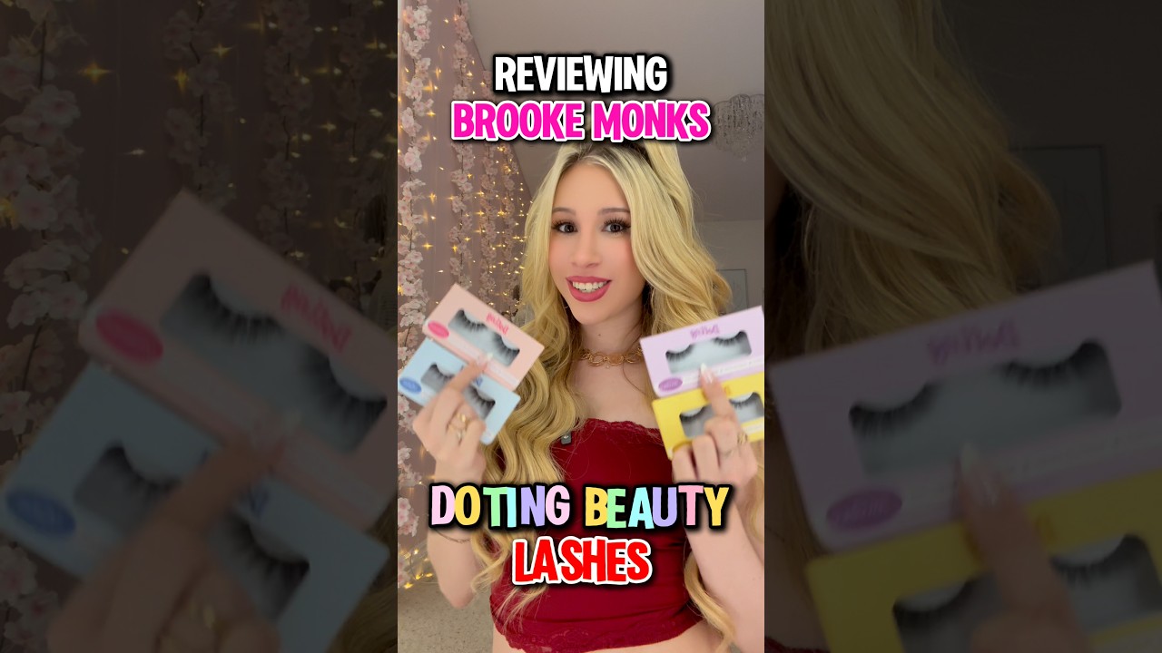HONEST REVIEW of BROOKE MONKS NEW LASHES From Doting Beauty! @Brookemonk @DotingB3auty