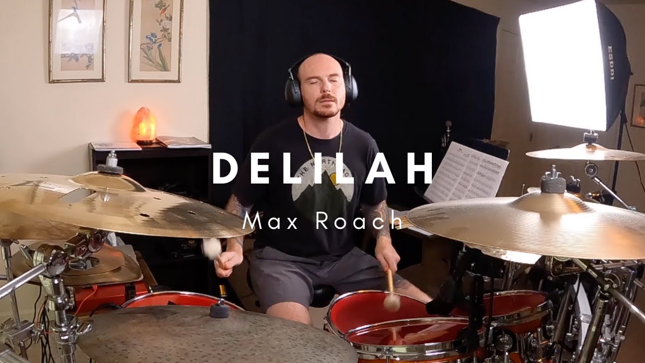 Delilah-Max Roach |drum cover|