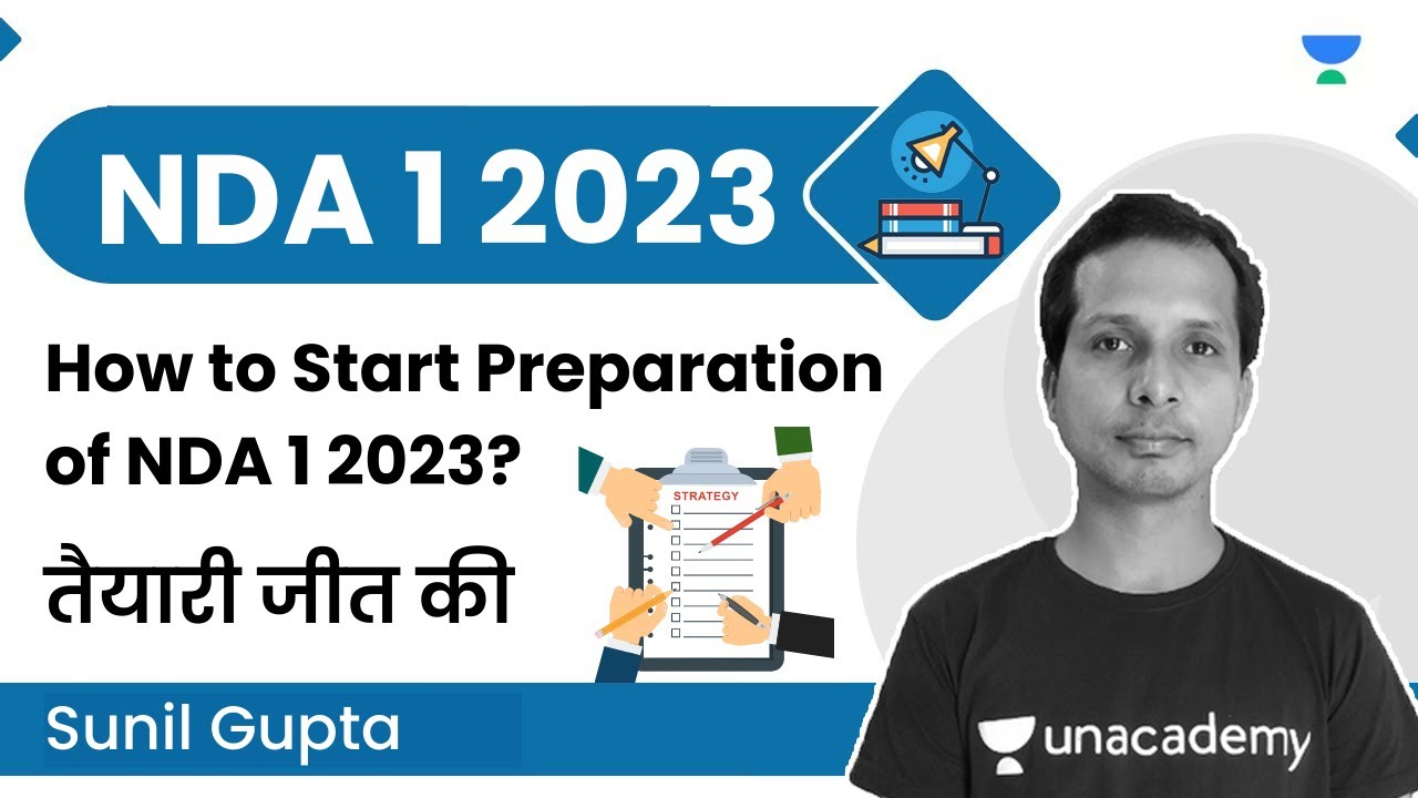 How to Start Preparation of NDA 1 2023? Sunil Kumar Gupta | Unacademy Warriors