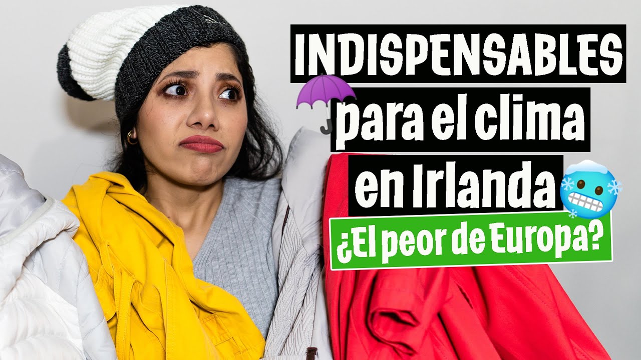 🟢Qué ROPA USAR en IRLANDA? ☘️ | ✈️Cómo sobrevivir al CLIMA en IRLANDA, tips y recomendaciones! 🧤 🧥