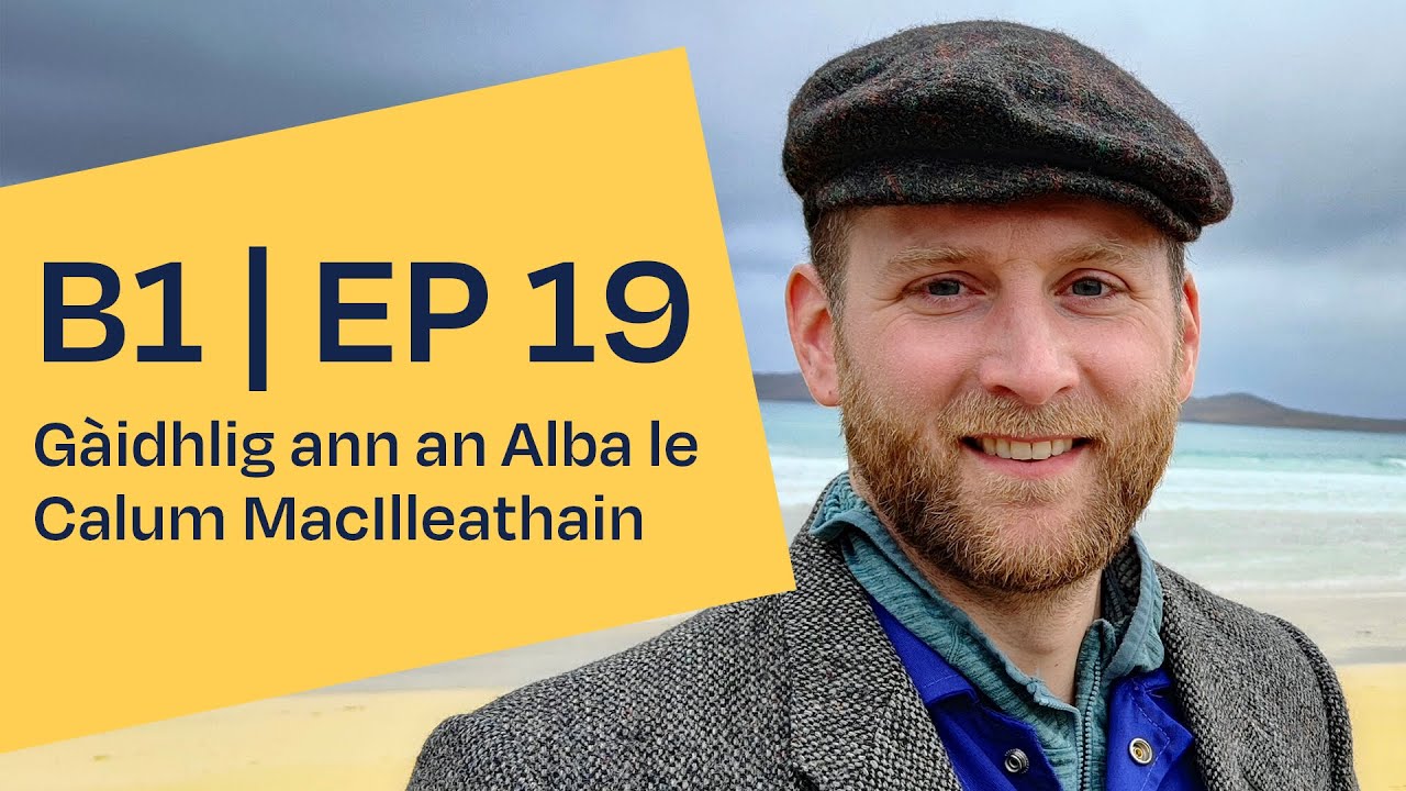 SpeakGaelic | Gàidhlig ann an Alba le Calum MacIlleathain | Na Hearadh