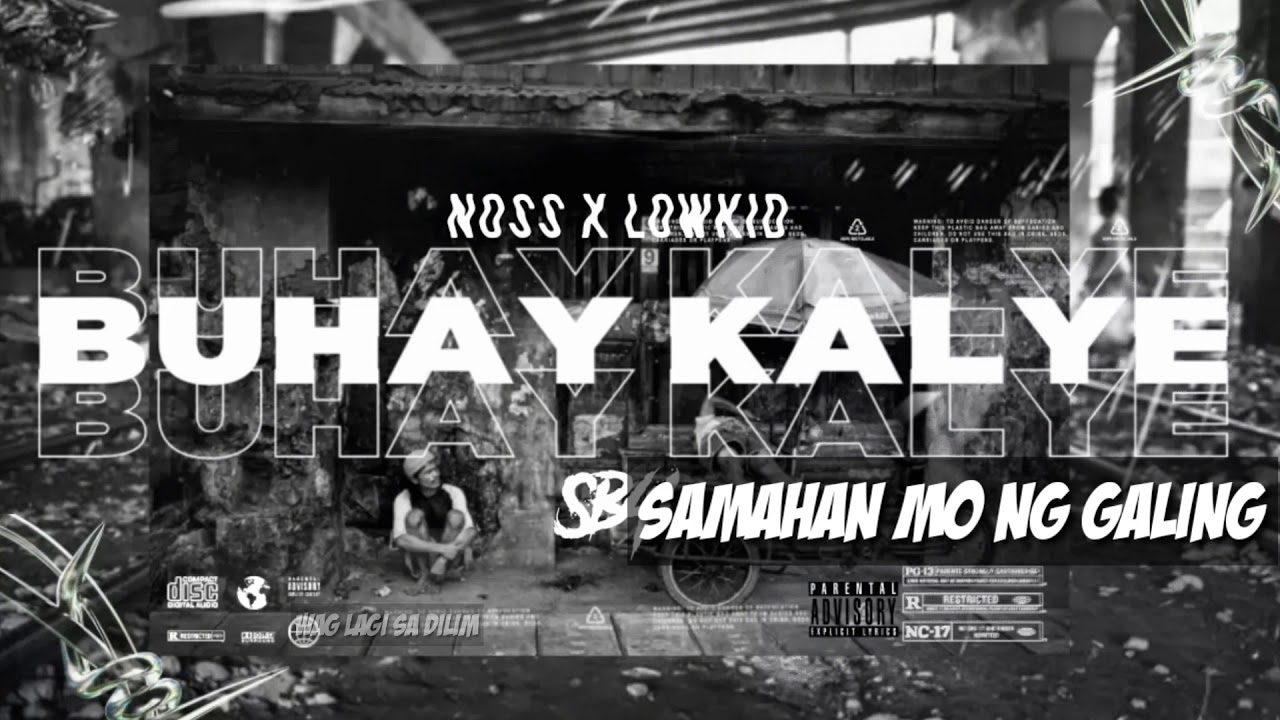 Buhay kalye - Noss x Lowkid (OFFICIAL LYRICS VIDEO)