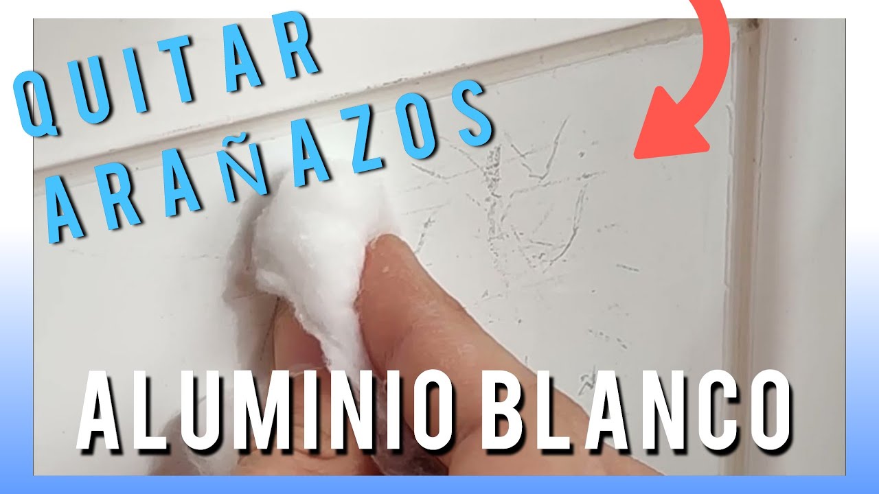 🟠 QUITAR ARAÑAZOS en el Aluminio Blanco 🙌🏻