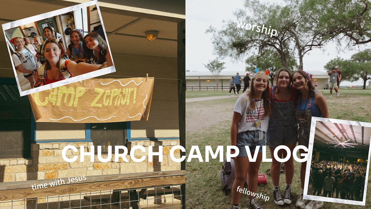 the long awaited CHURCH CAMP VLOG