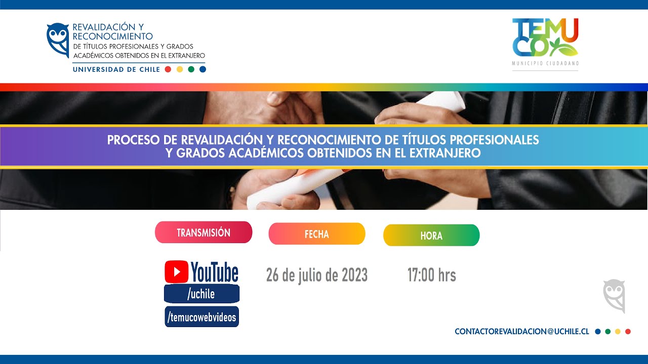 Charla sobre el Proceso de Revalidación y Reconocimiento de títulos profesionales y grados académ...