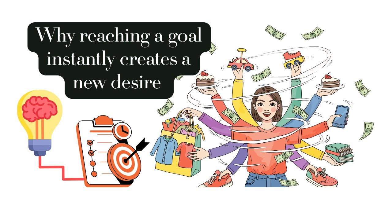 Why Reaching a Goal Creates a New Desire Instantly