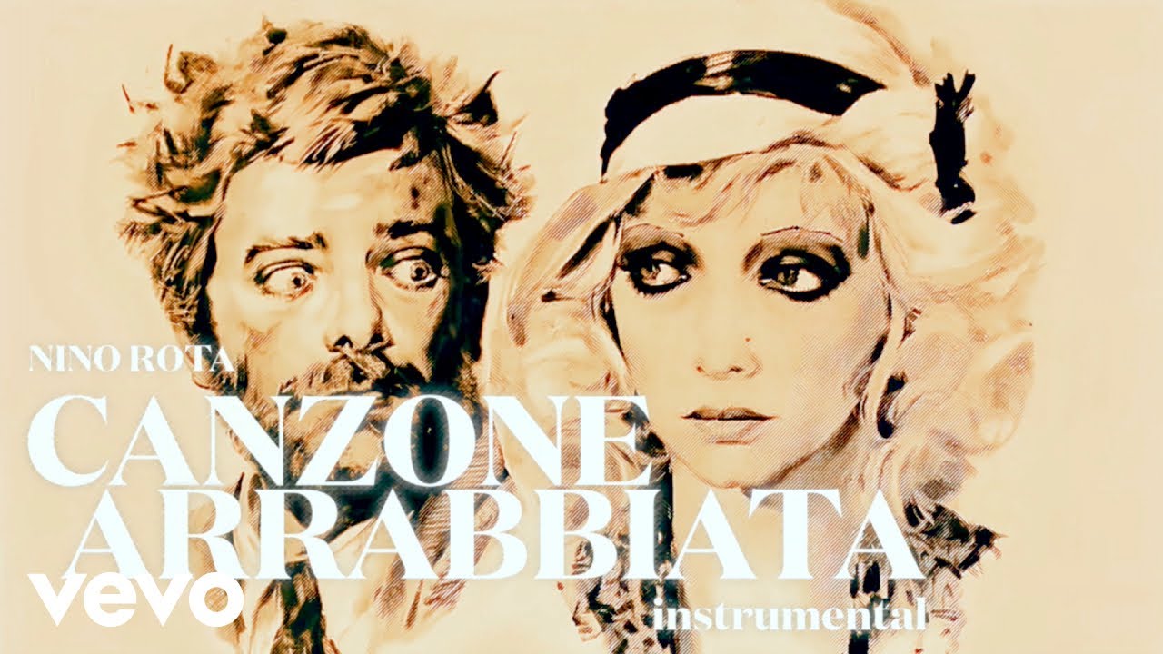 Nino Rota - Canzone Arrabbiata (Instrumental) ⎮ Love & Anarchy HQ