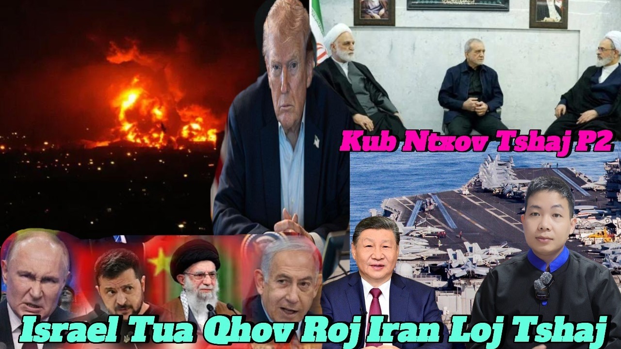Live 8/3/2026 Part2  Tsov Rog Loj Tshaj  Israel Tua Qhov Roj Iran Cig Nto Ntuj, Mekas,Eu,Suav, Thaib