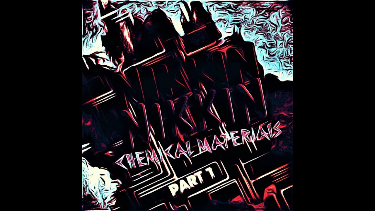 Nikkin - Chemical Materials (Part 1) (2023) [FULL ALBUM] [Standard Bonus Edition]