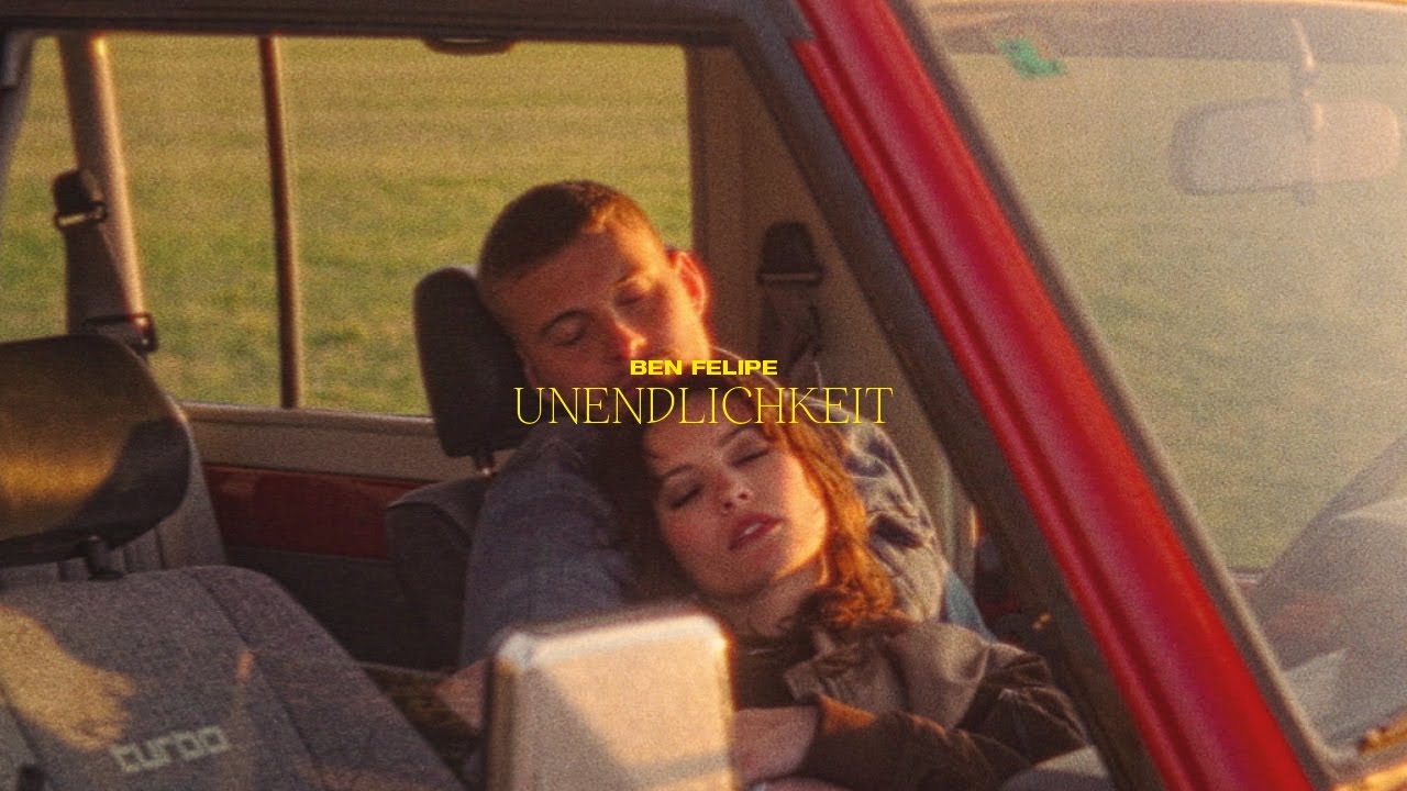 Ben Felipe - Unendlichkeit (Official Video)