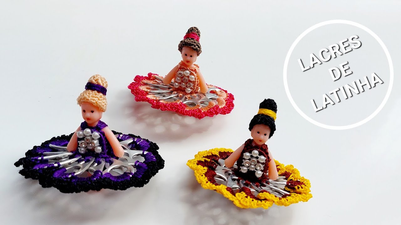 BAILARINA COM LACRES DE LATINHA