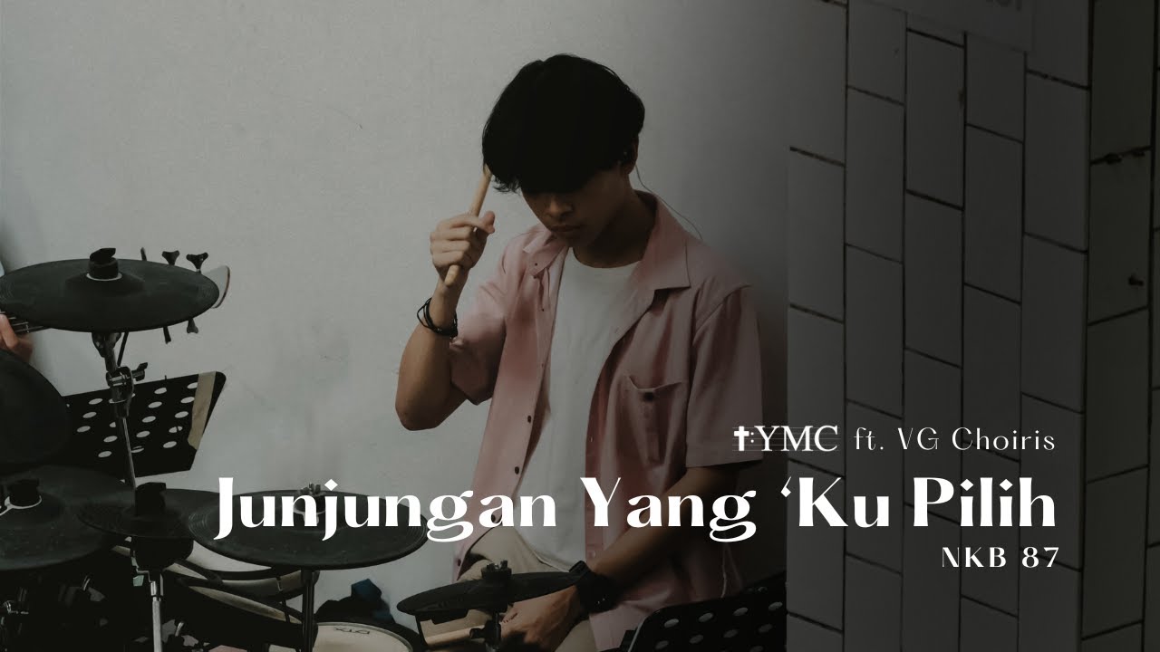 Junjungan Yang 'Ku Pilih | NKB 87 | YMC ft. VG Choiris // LIVE