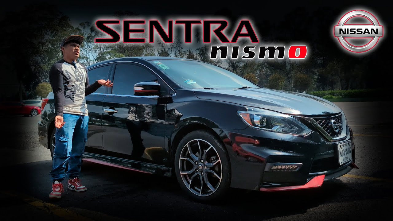 No estoy enojado... estoy decepcionado... Nissan Sentra NISMO