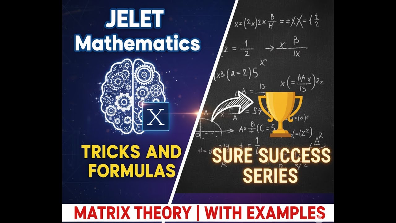 JELET Mathematics Trick Formulas and Examples of Matrix Theory | Sure Success Series 1 |JELET #jelet
