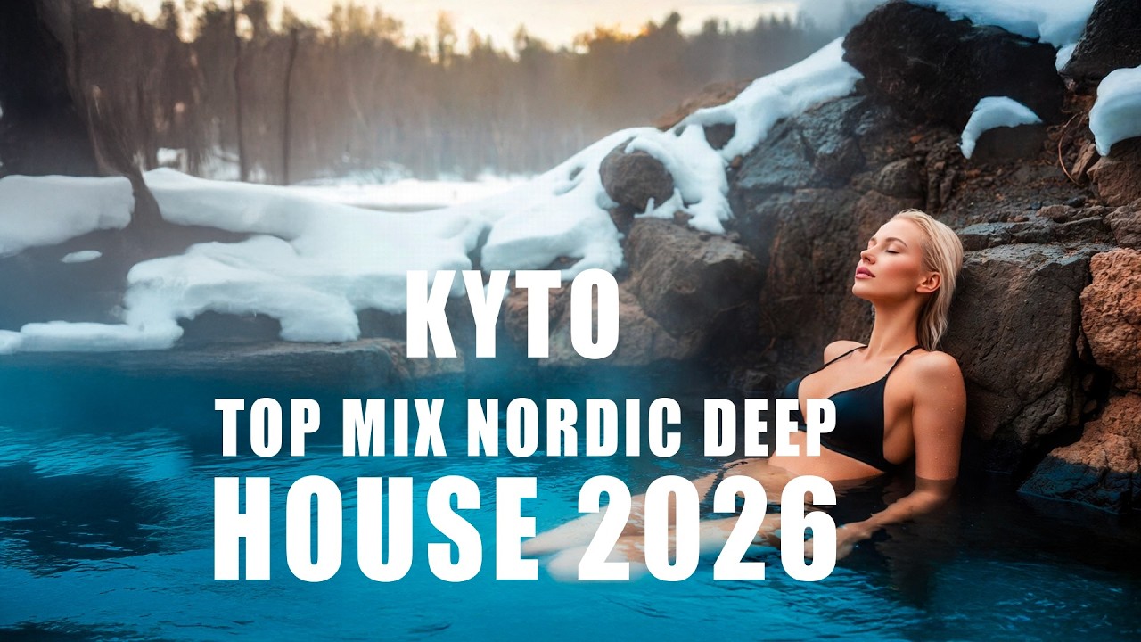 Best Nordic House of 2026 originals songs By Kyto