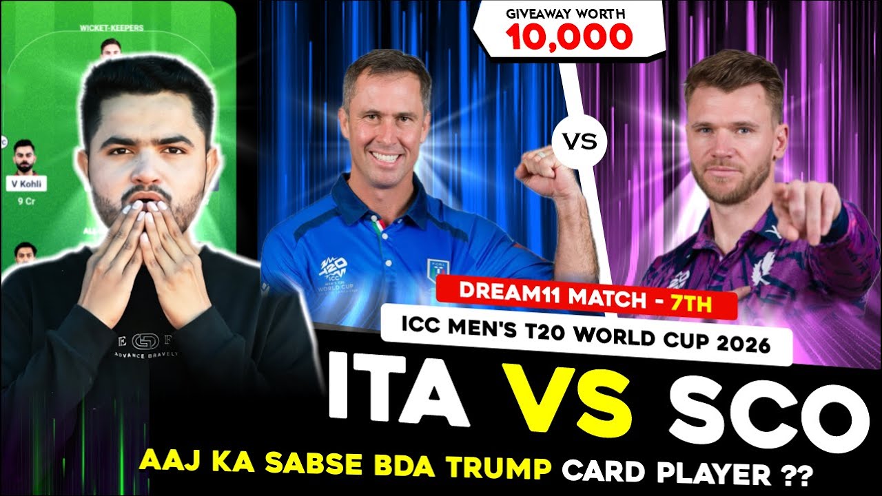 SCO vs ITA Dream11 Prediction | SCO vs ITA Dream11 Today | SCO vs ITA 7th T20WC Match Dream11 Team