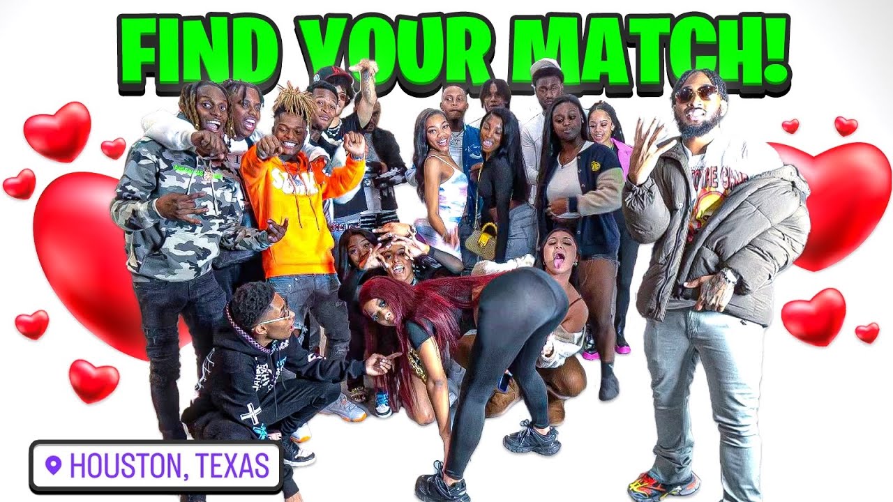 FIND YOUR MATCH! | 12 Boys & 12 Girls HOUSTON