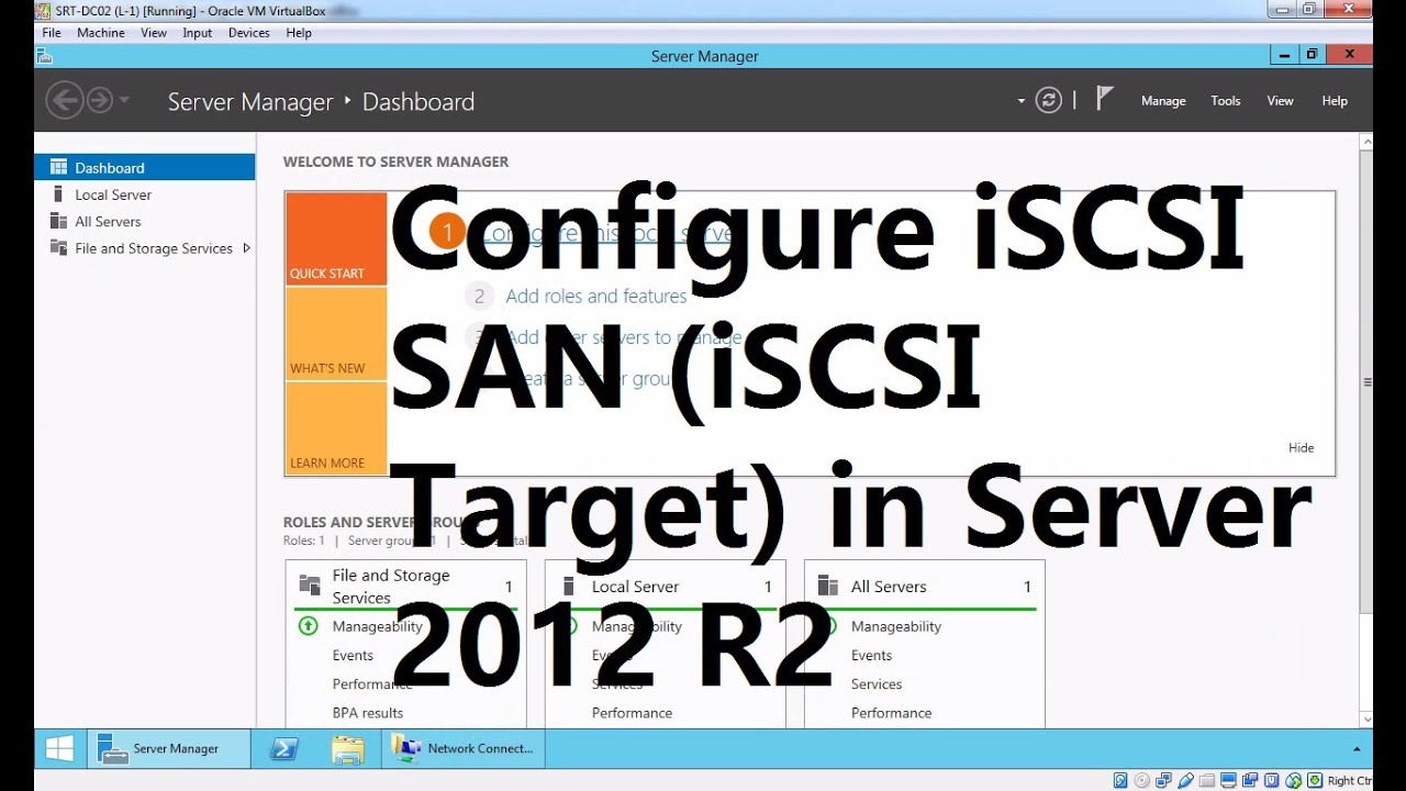 How to Install and Configure iSCSI Target SAN on Windows Server 2012 R2