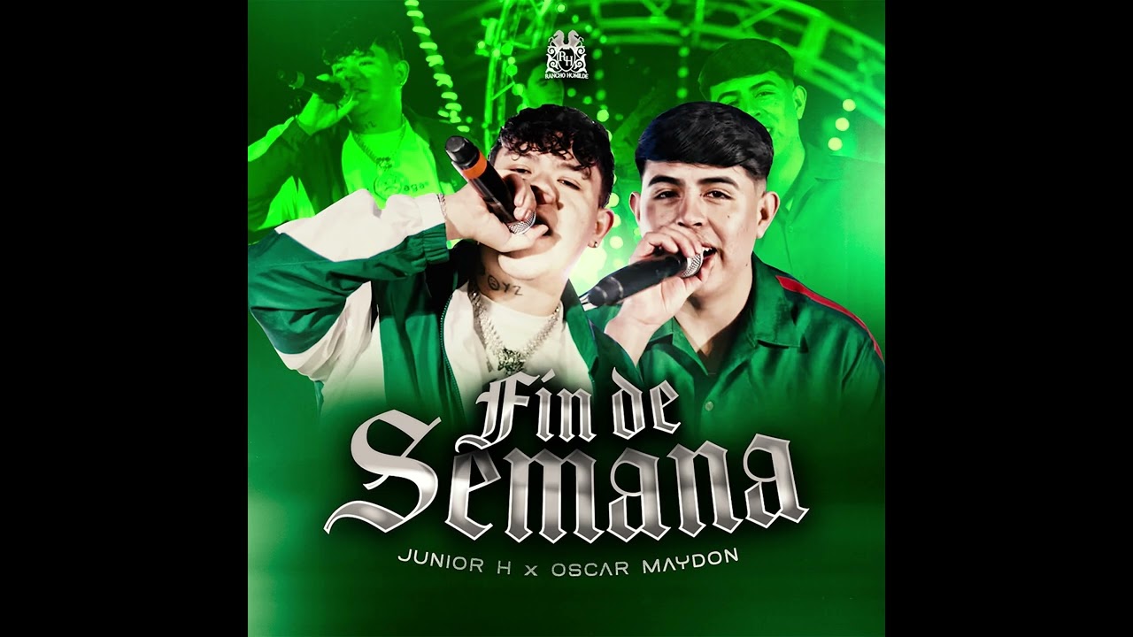 Oscar Maydon, Junior H - Fin de Semana (Instrumental)