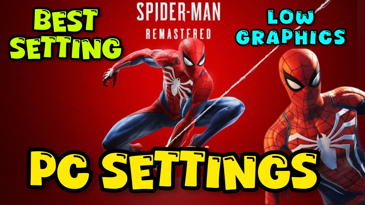 spider man remastered pc settings