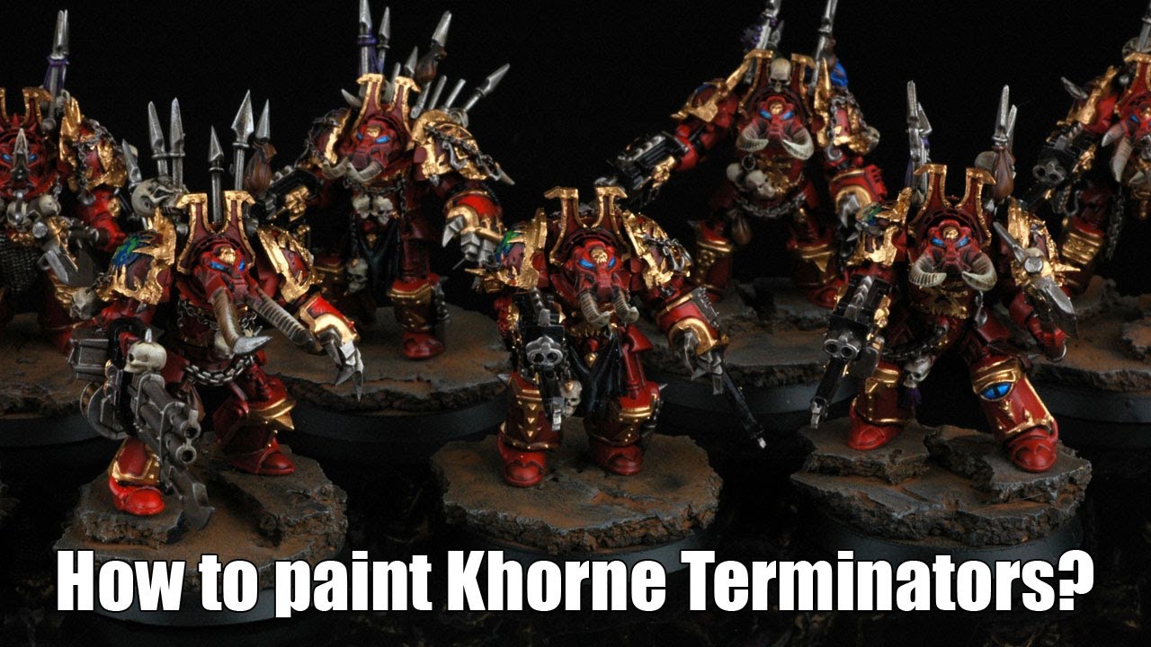 How to paint Khorne Terminators? Chaos Space Marines World Eaters