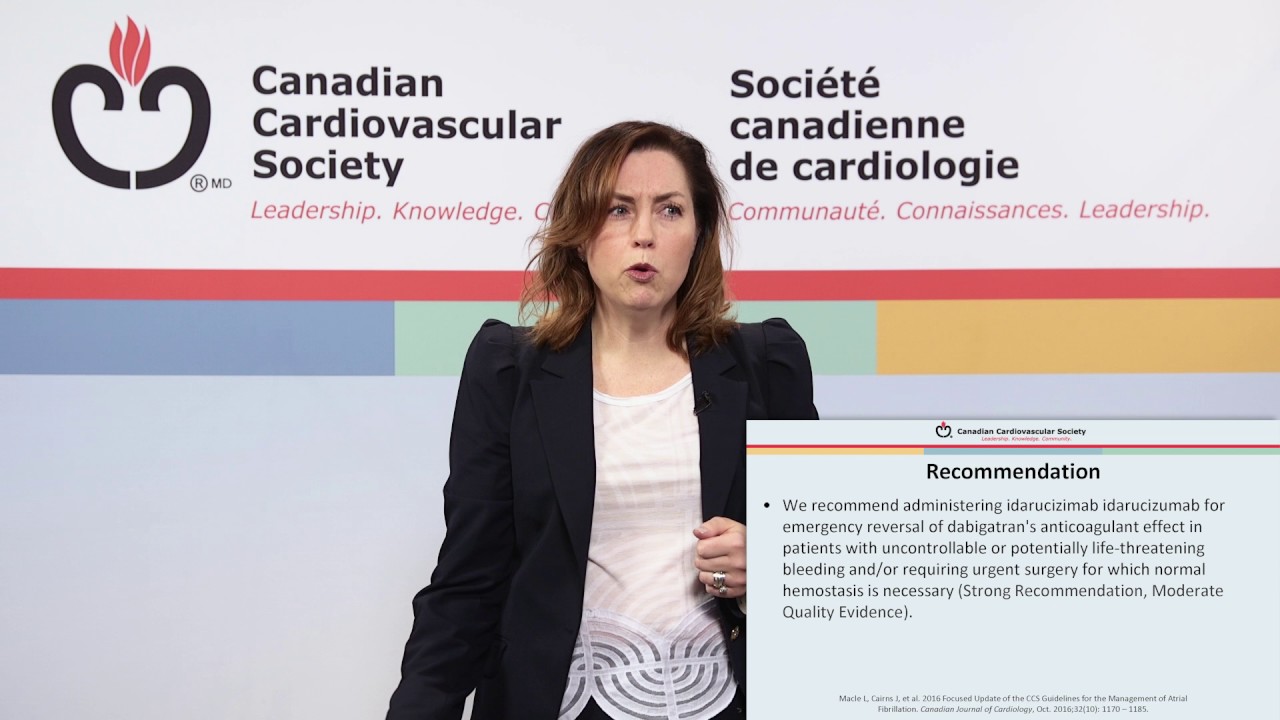 Afib: NOAC Antidotes: 2016 CCS Atrial Fibrillation Guidelines