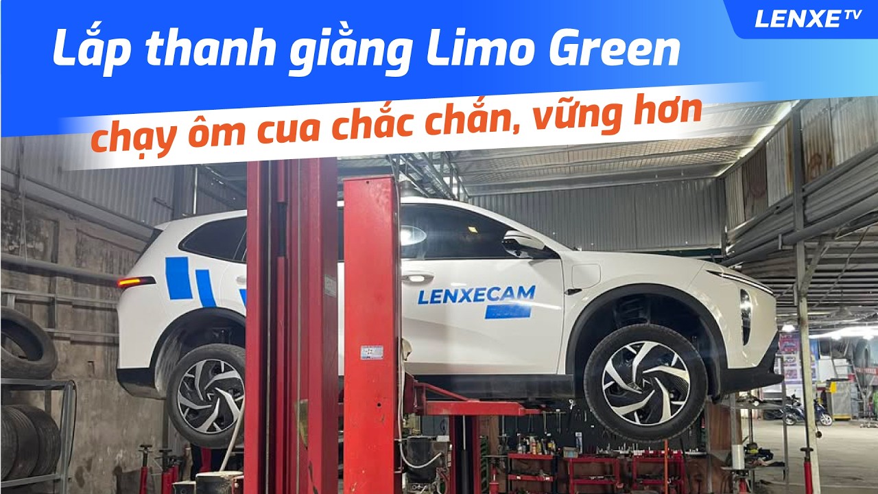 C&aacute;ch lắp thanh giằng Limo Green MPV 7 chạy &ocirc;m cua chắc chắn, vững hơn