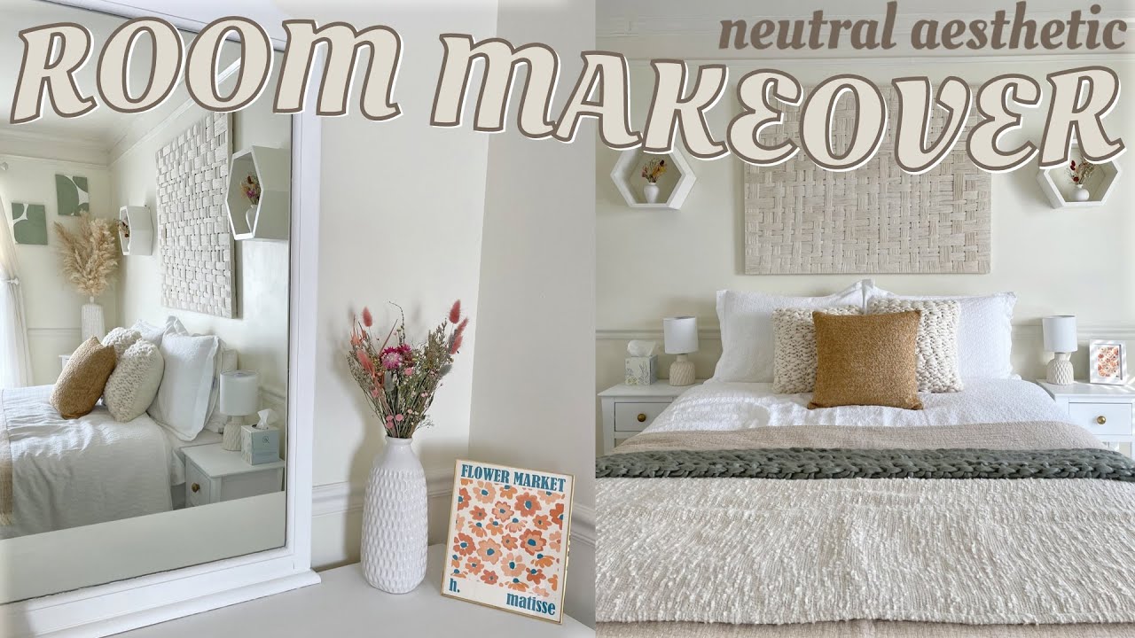 HUGE ROOM MAKEOVER & TOUR 2022 || neutral, aesthetic, cozy + pinterest-inspired bedroom