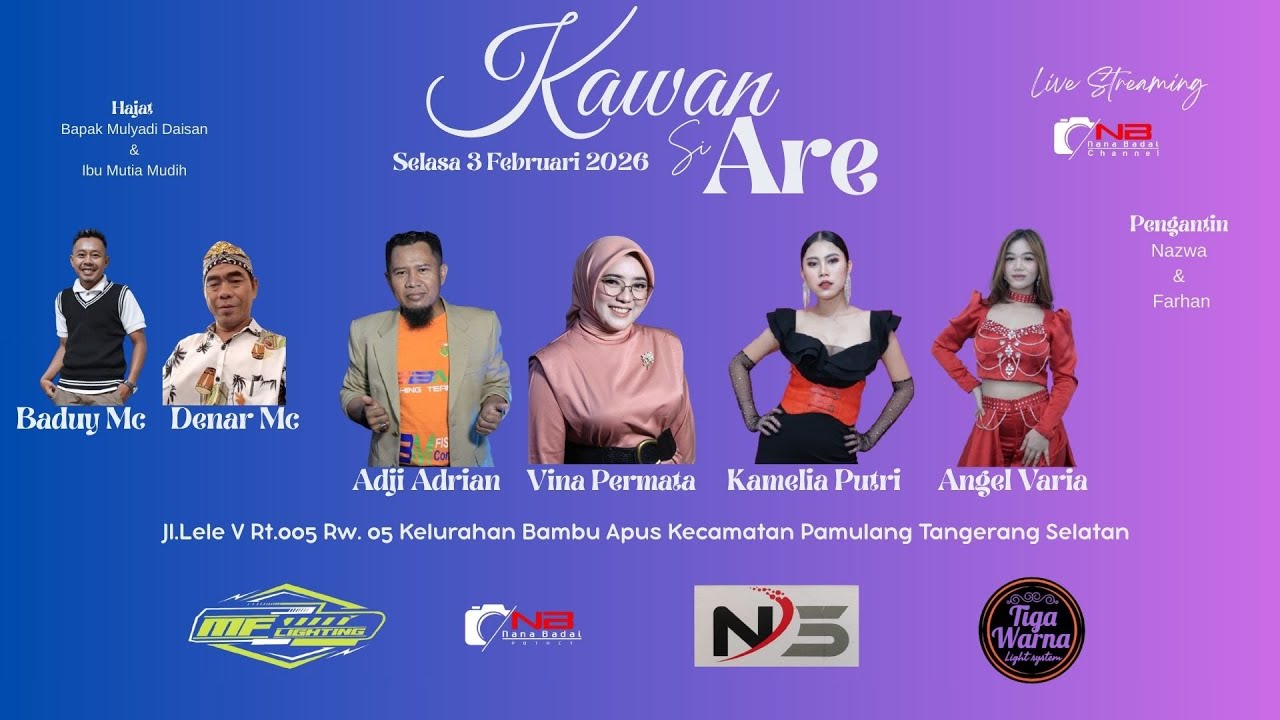 LIVE KAWAN Si ARE Music ||Selasa ,3 Februari 2026|| Jl.Lele V  Bambu Apus Pamulang Tangerang Selatan