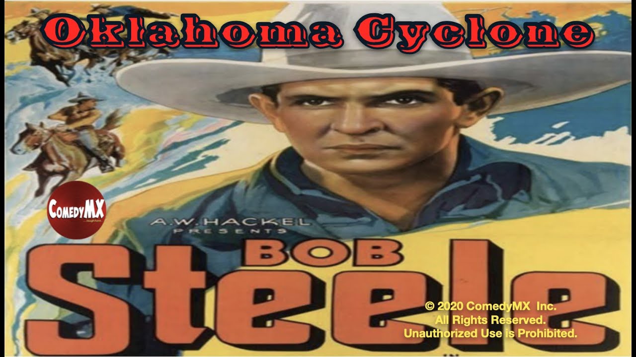 Bob Steele | The Oklahoma Cyclone (1930) | Bob Steele, Rita Rey, Al St. John