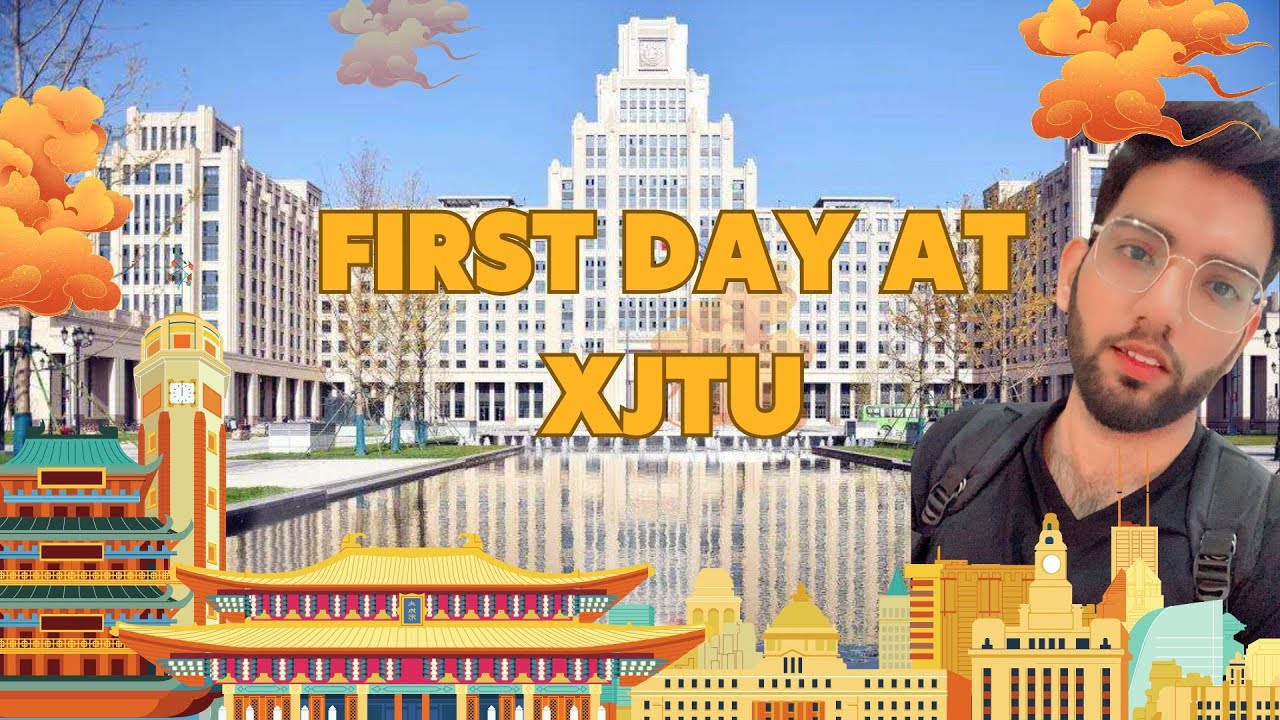FIRST DAY AT UNIVERSITY | XIAN JIAOTONG UNIVERSITY | TOP UNIVERSITY OF CHINA #china #XJTU