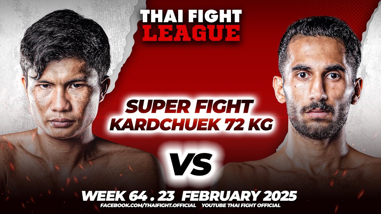Wanchalerm Koba Rangsit VS Ali Asirgham | SUPER FIGHT KARD CHUEK | THAI FIGHT LEAGUE #64