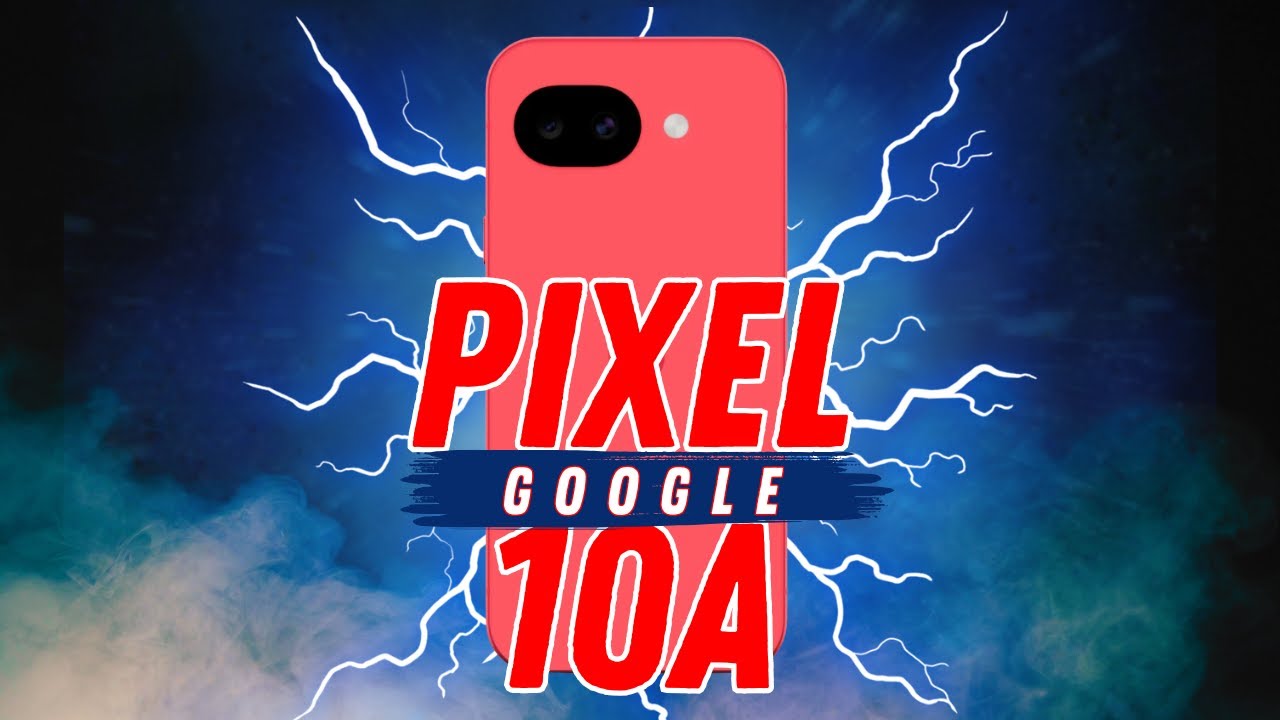 Google Pixel 10a Review 📱
