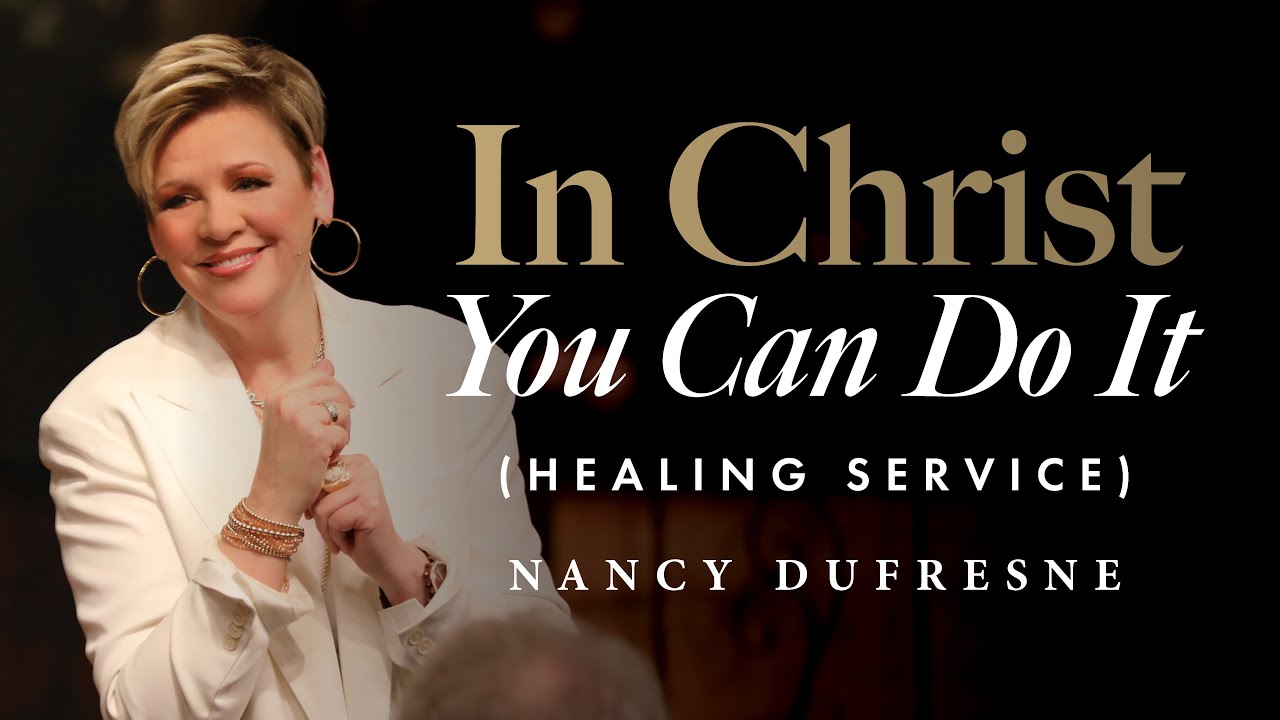 In Christ You Can Do It (Healing Service) | Nancy Dufresne | Holy Ghost Meetings 2025 | Friday PM