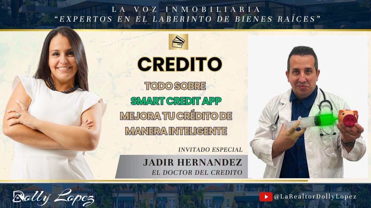 Todo sobre Smart Credit App: Mejora Tu Crédito de Manera Inteligente